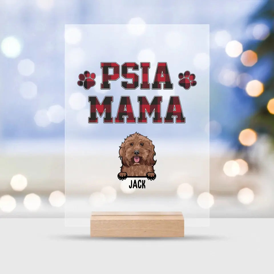 Psia mama