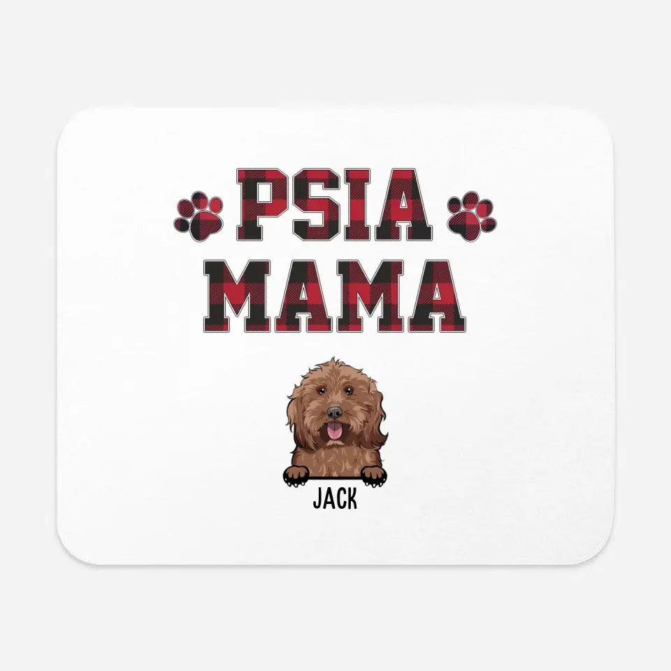 Psia mama