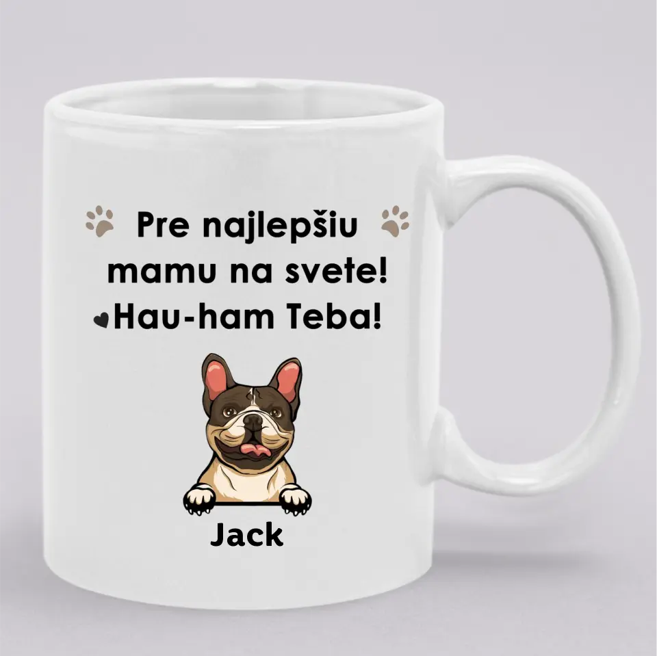 Na najlepšiu psiu mamu na svete! Hafáme ťa!