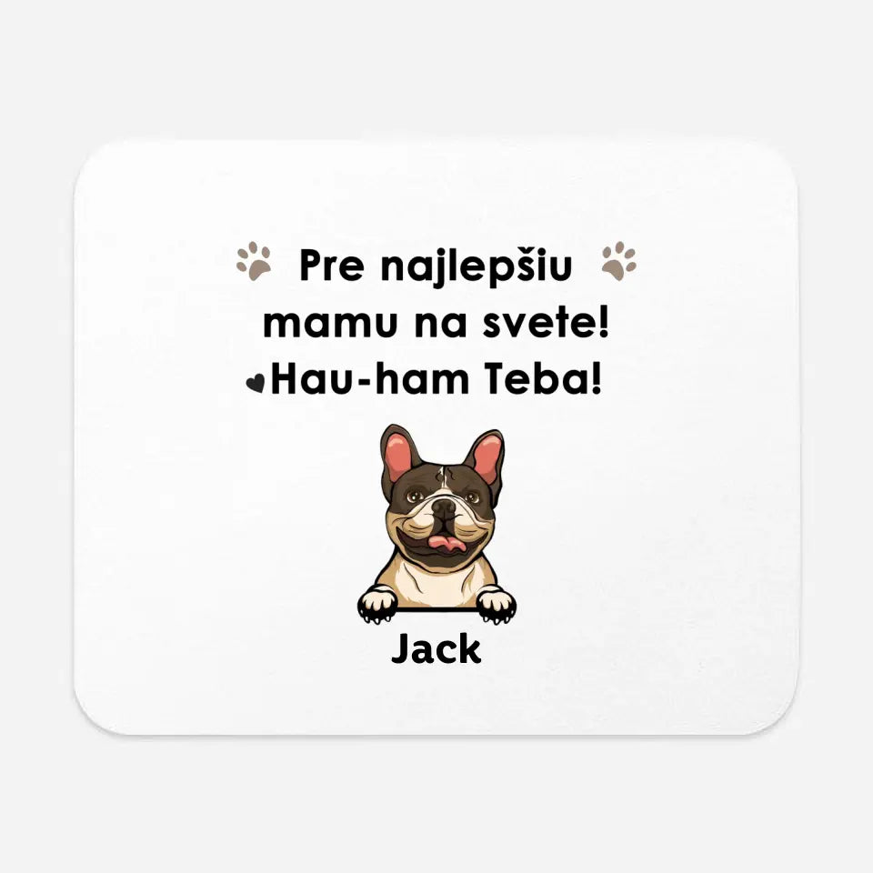 Na najlepšiu psiu mamu na svete! Hafáme ťa!