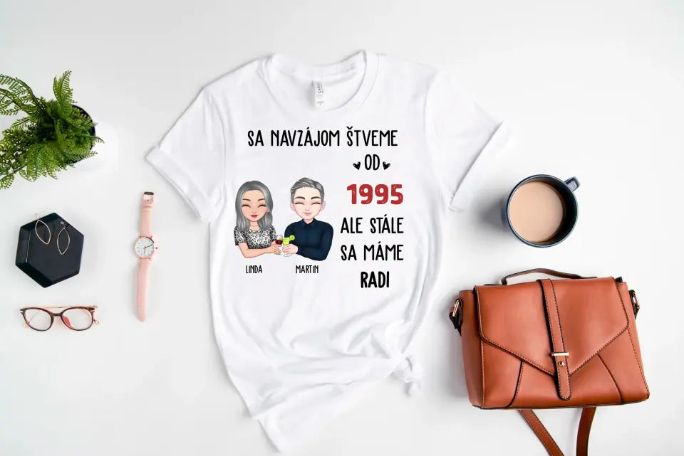 Sa navzájom štveme, ale stále sa máme radi