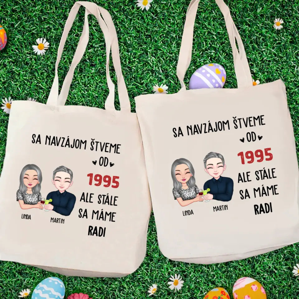 Sa navzájom štveme, ale stále sa máme radi