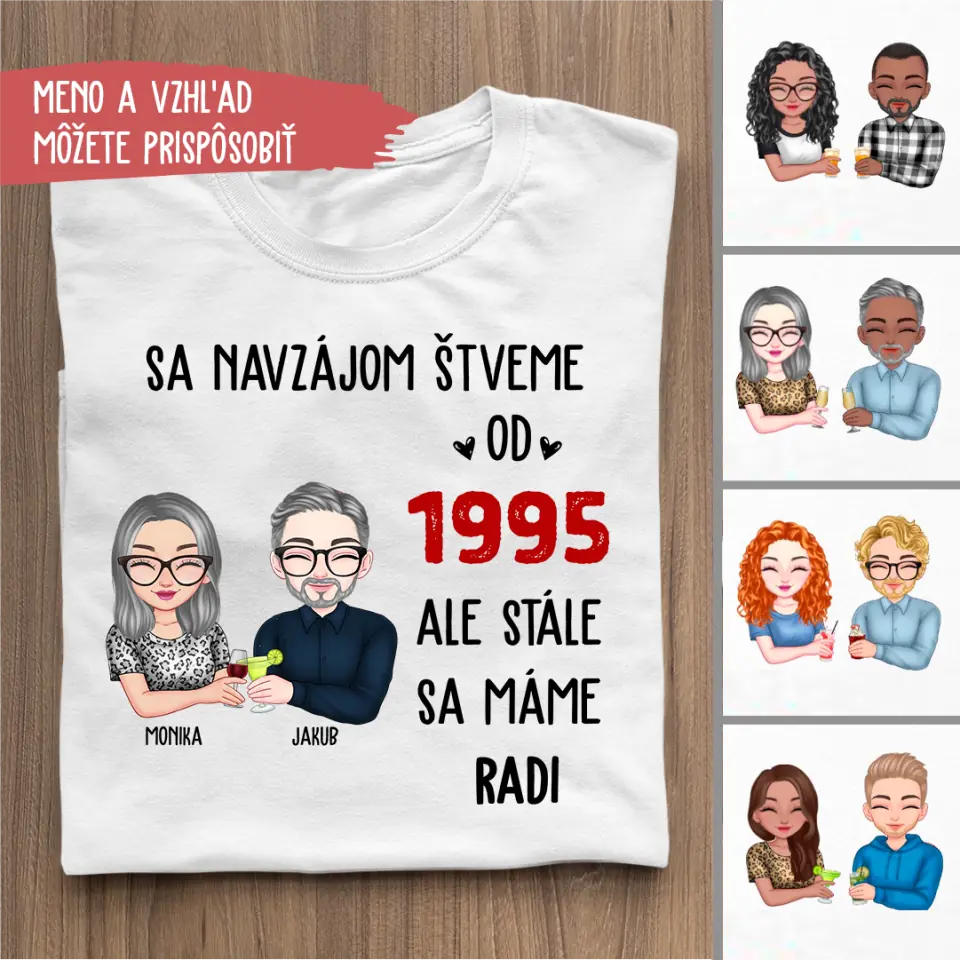 Sa navzájom štveme, ale stále sa máme radi