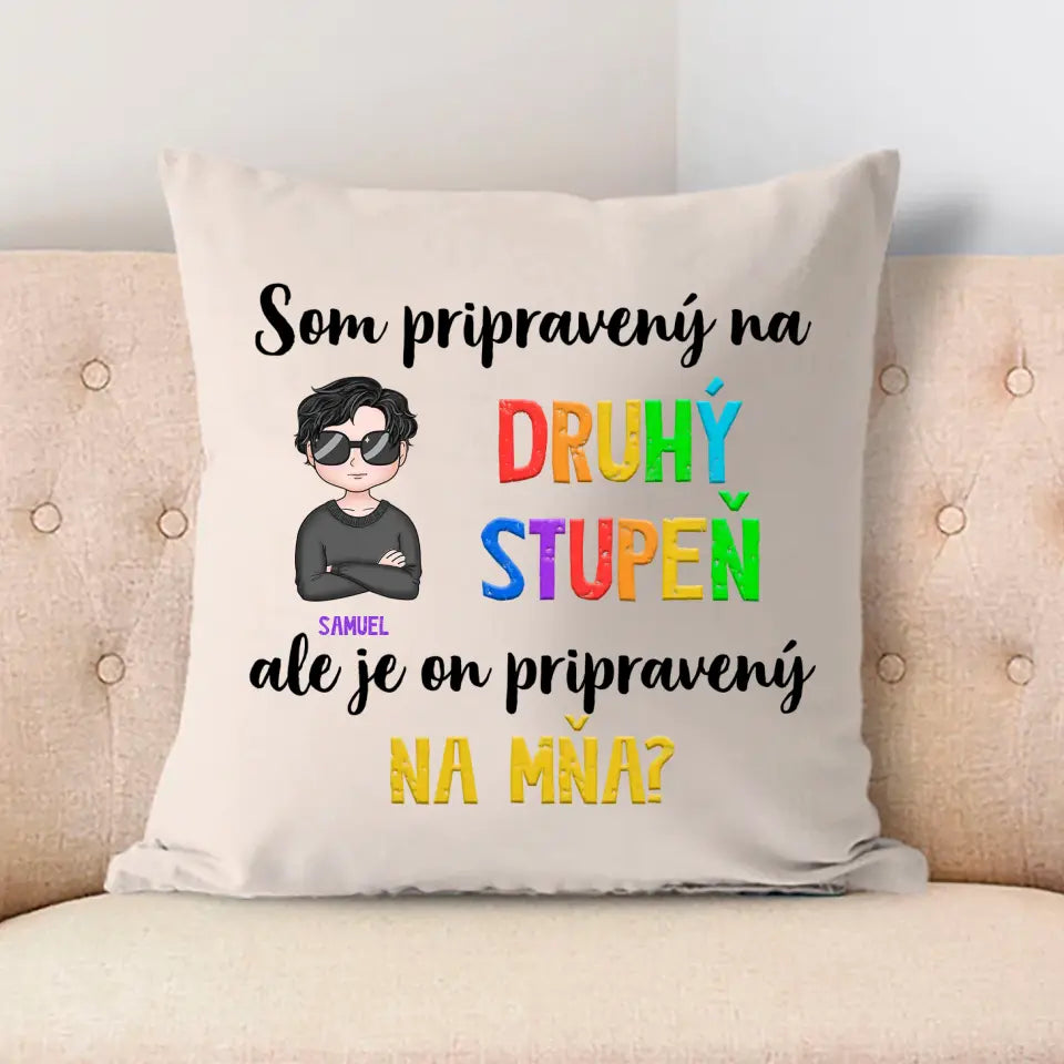 Som pripravený na druhý stupeň