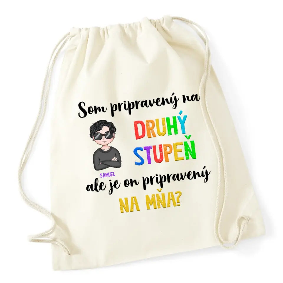 Som pripravený na druhý stupeň