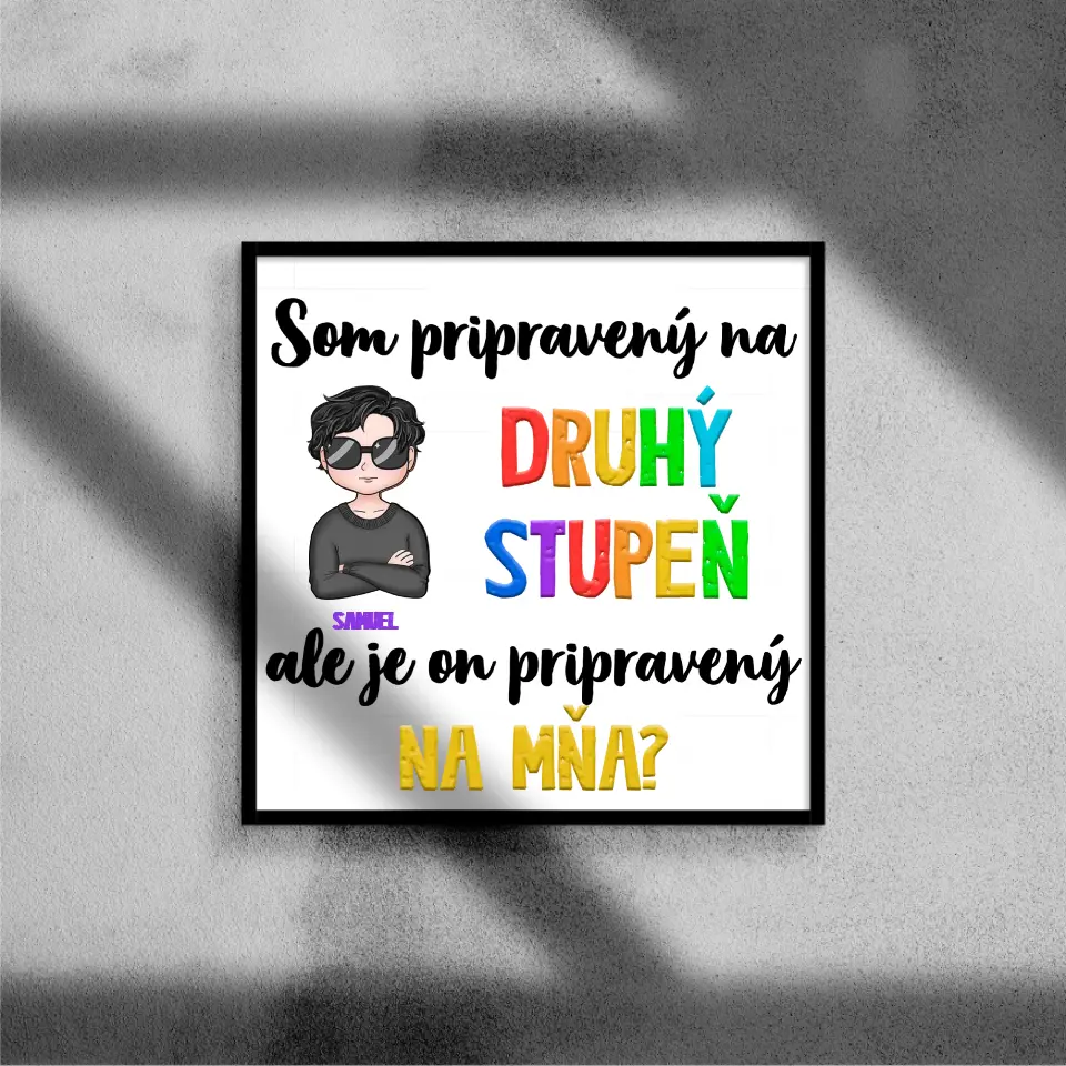 Som pripravený na druhý stupeň