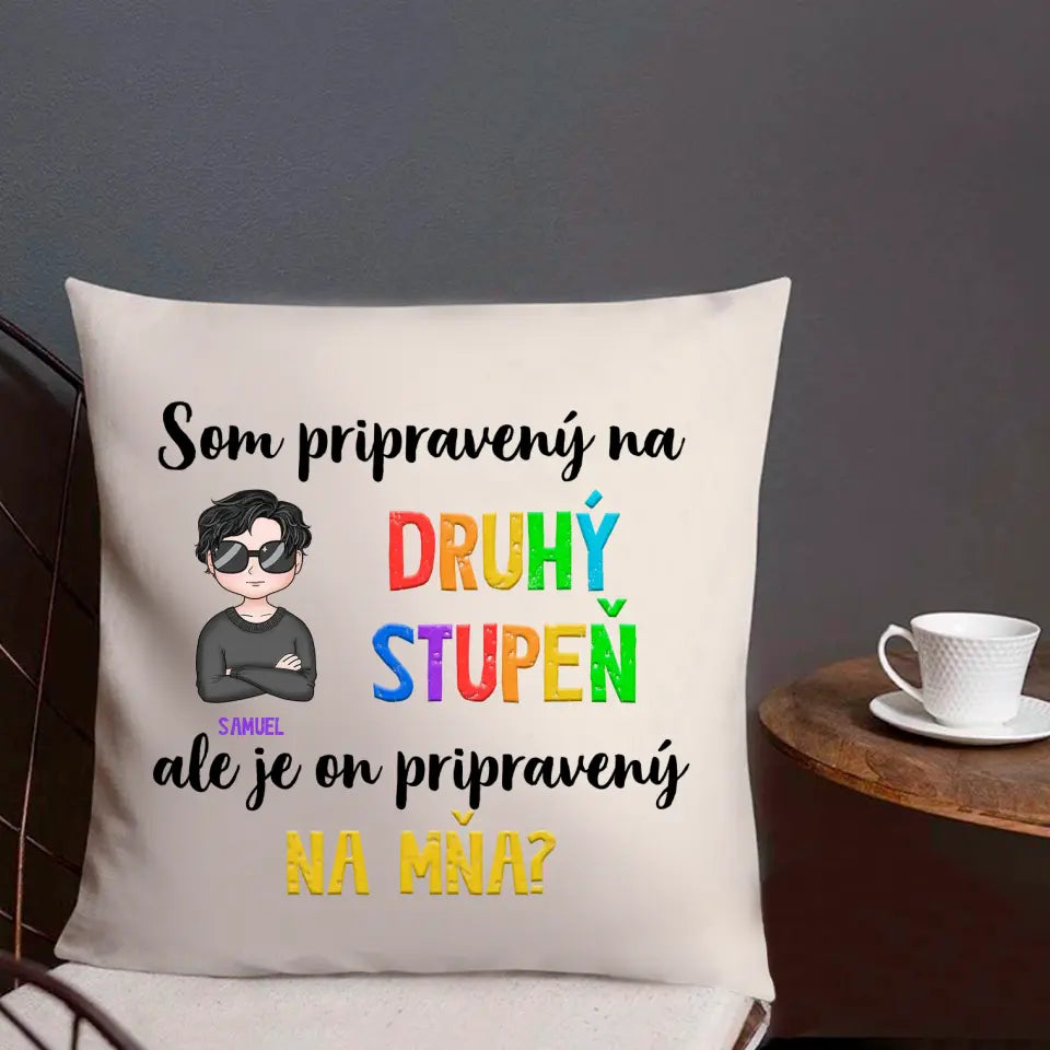 Som pripravený na druhý stupeň