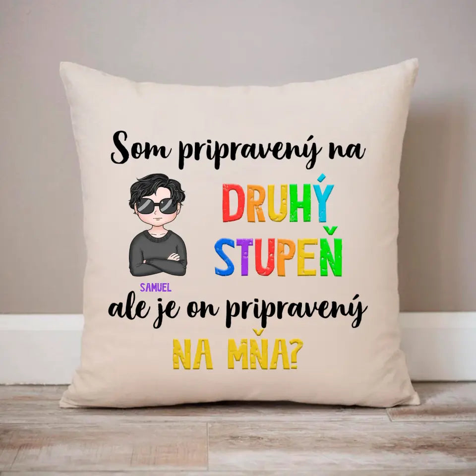 Som pripravený na druhý stupeň