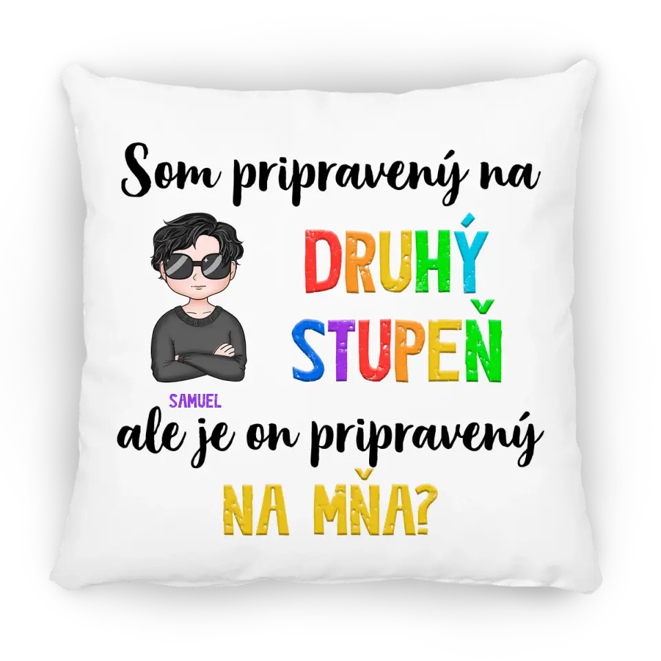 Som pripravený na druhý stupeň