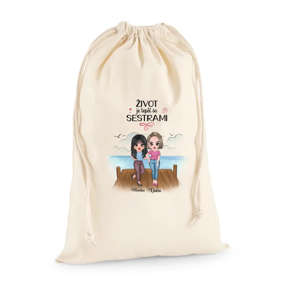 Život je lepší so sestrami