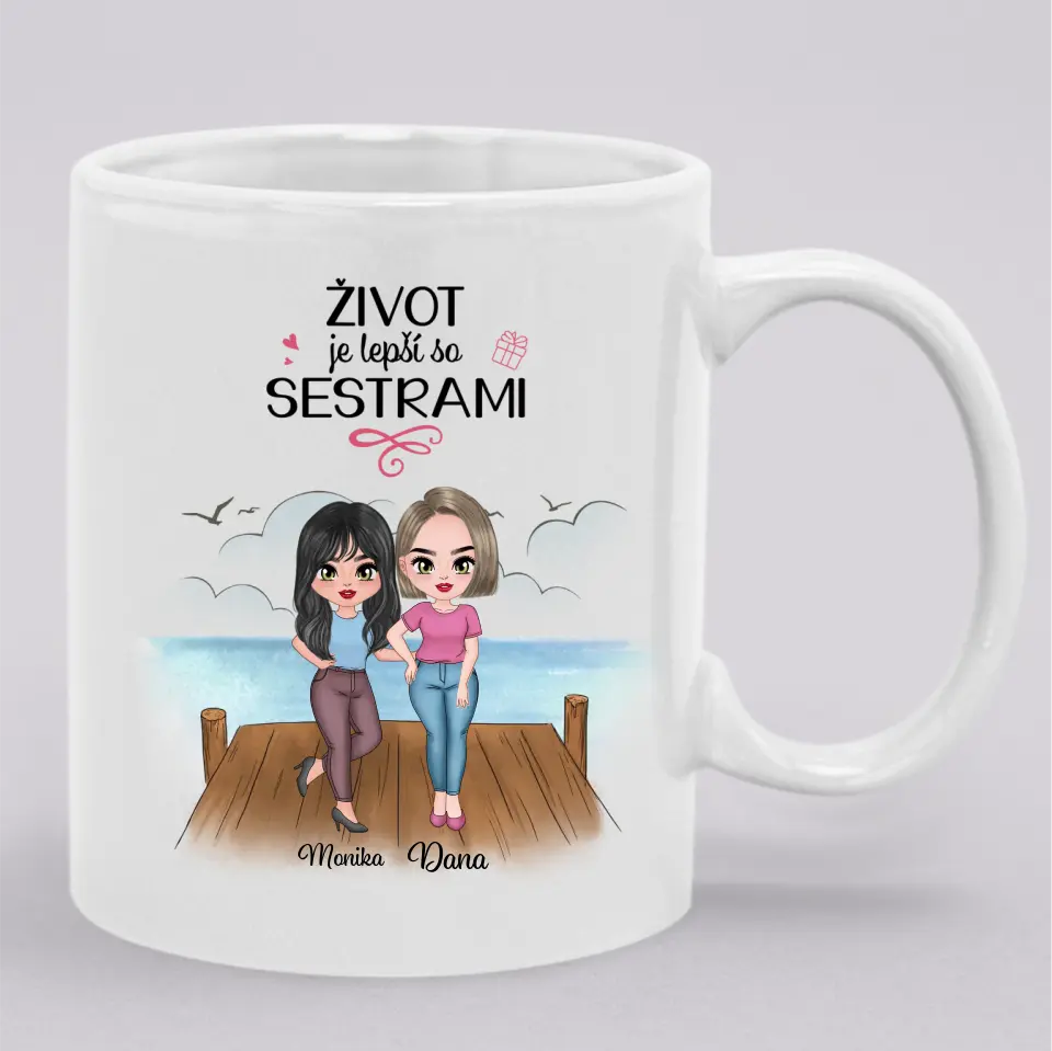 Život je lepší so sestrami