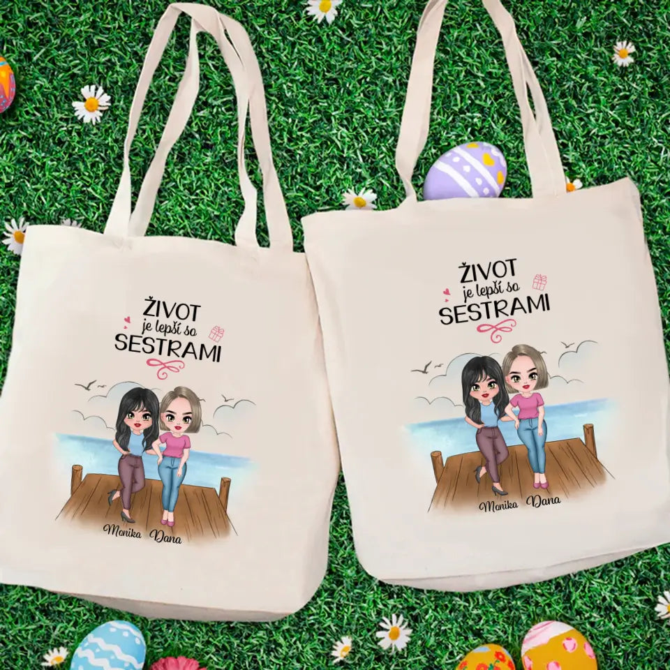 Život je lepší so sestrami