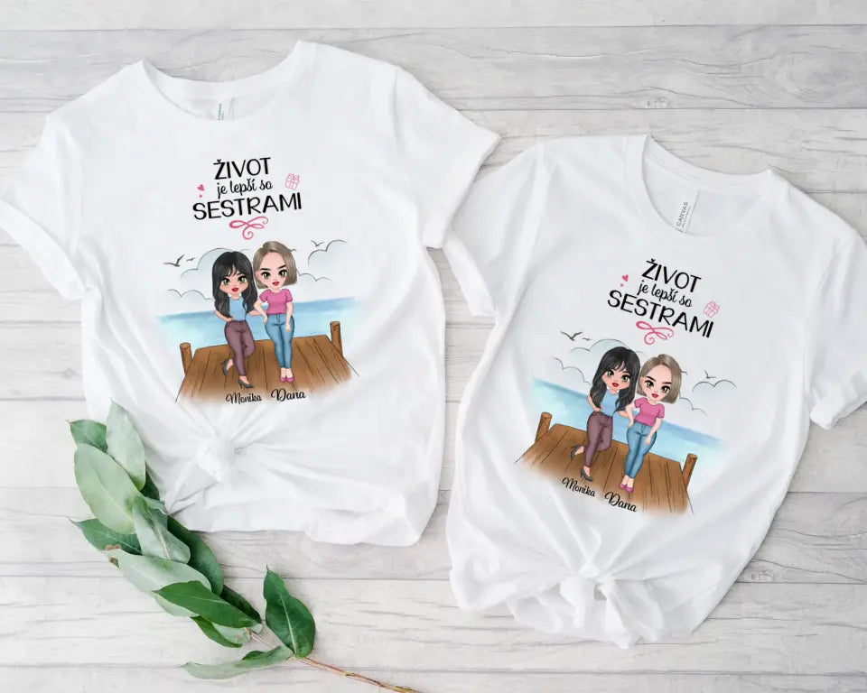 Život je lepší so sestrami