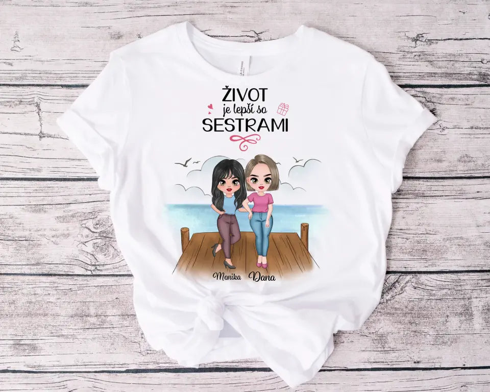 Život je lepší so sestrami