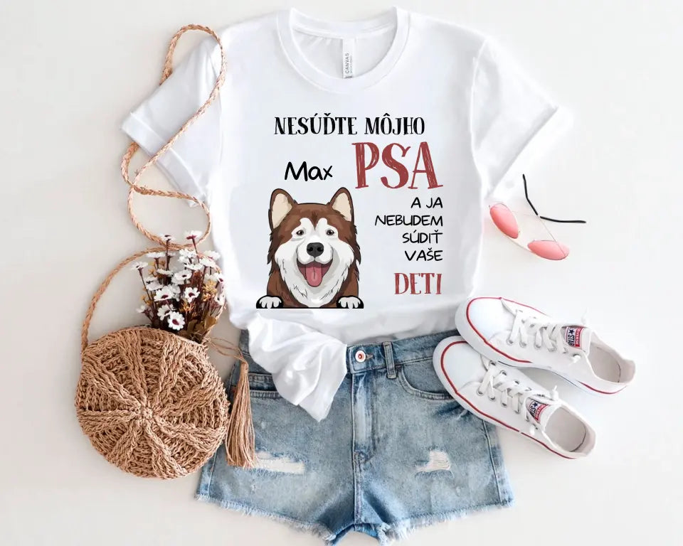 NESÚĎTE MÔJHO PSA A JA NEBUDEM SÚDIŤ VAŠE DETI