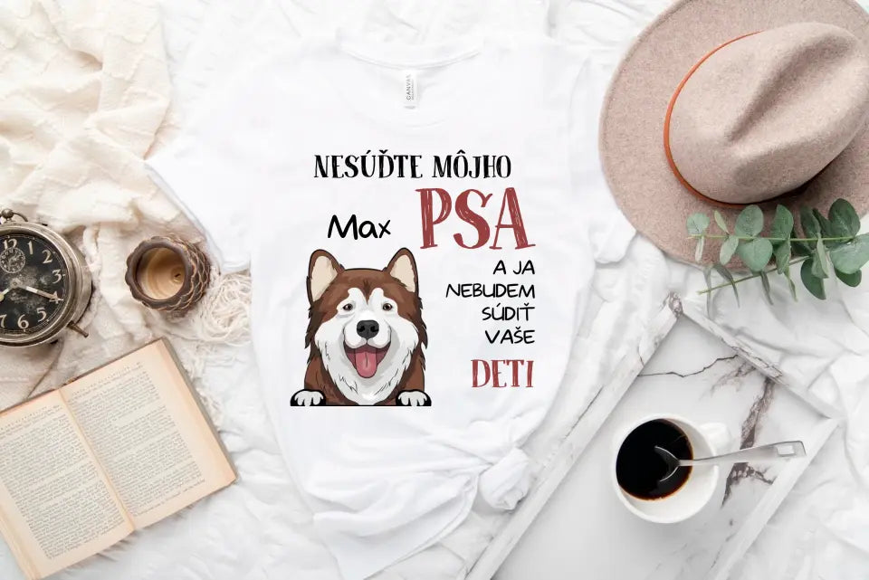 NESÚĎTE MÔJHO PSA A JA NEBUDEM SÚDIŤ VAŠE DETI