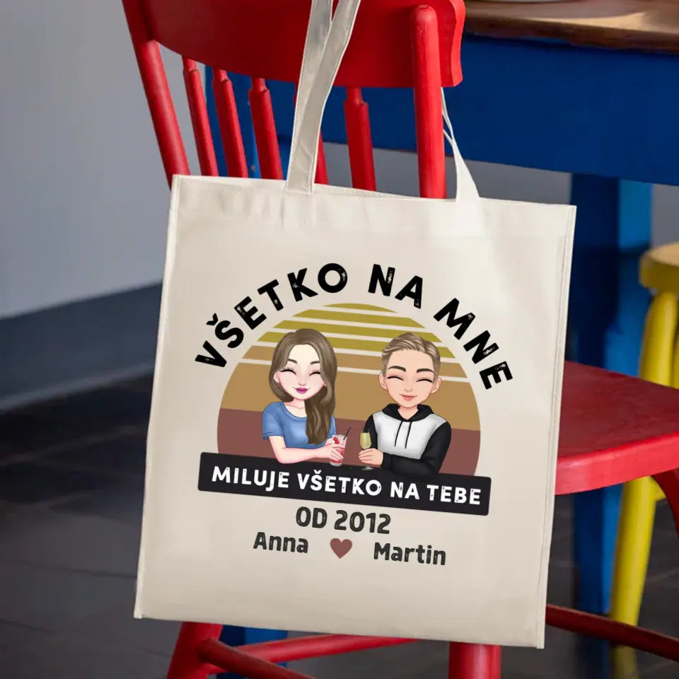 Všetko na mne miluje všetko na tebe