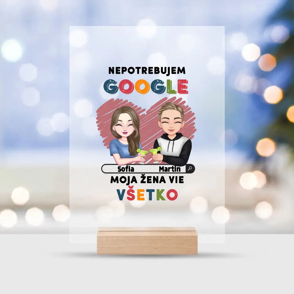 Nepotrebujem Google moja žena vie všetko