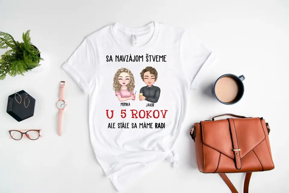 Sa navzájom štveme, ale stále sa máme radi