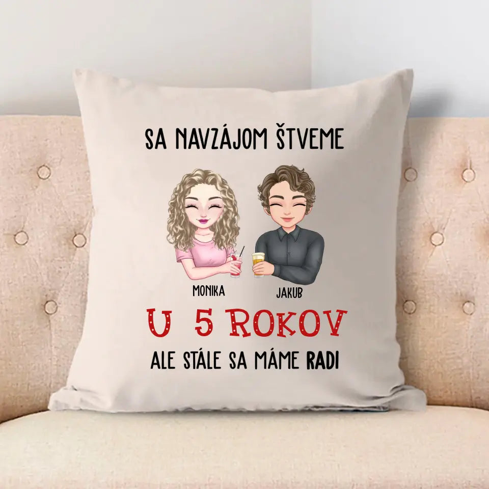 Sa navzájom štveme, ale stále sa máme radi