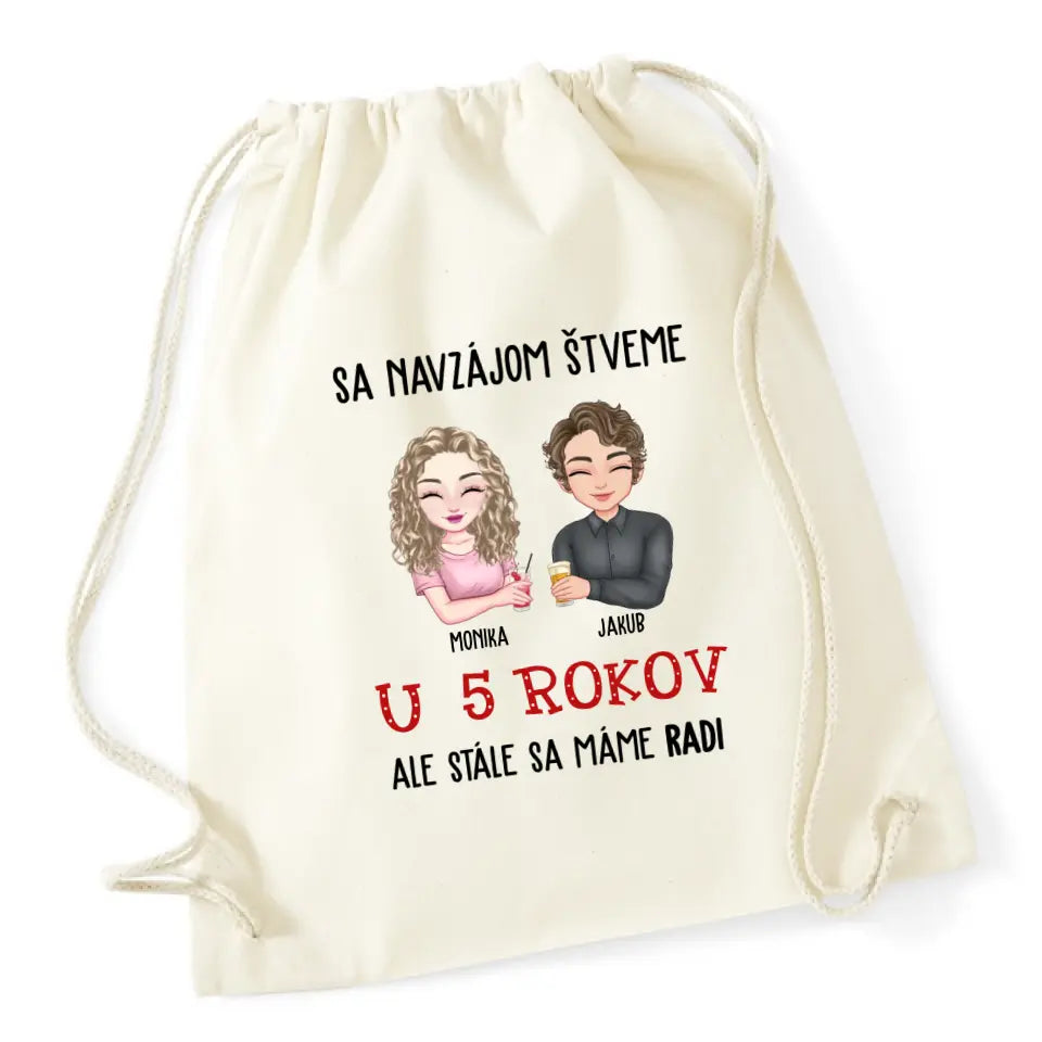 Sa navzájom štveme, ale stále sa máme radi