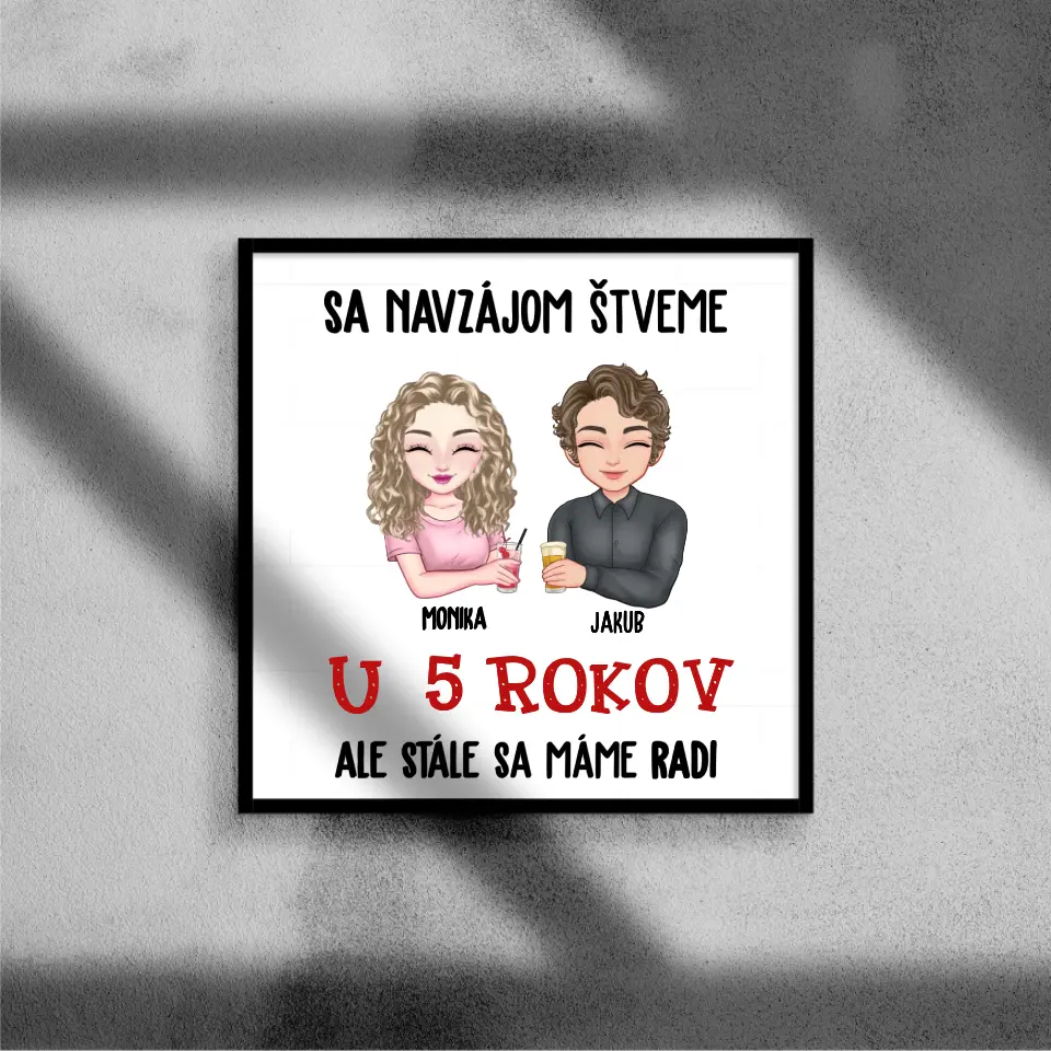 Sa navzájom štveme, ale stále sa máme radi