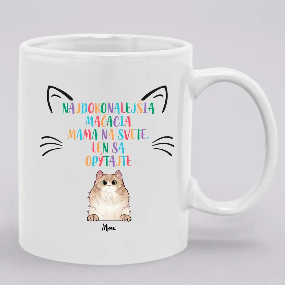 Najdokonalejšia mačacia mama na svete. Len sa opýtajte