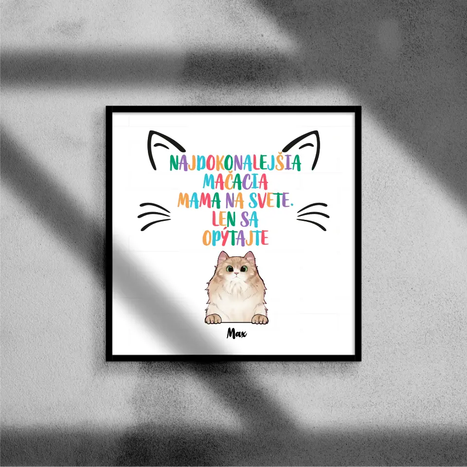 Najdokonalejšia mačacia mama na svete. Len sa opýtajte