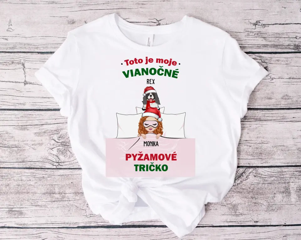 Toto je moje vianočné pyžamové tričko