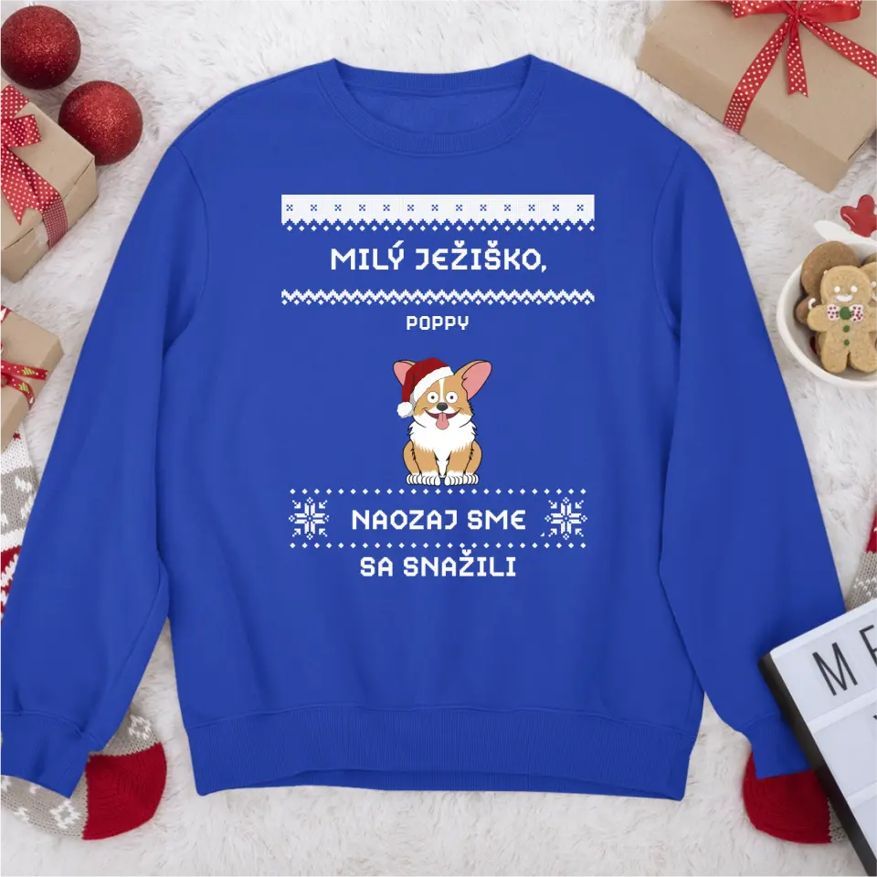 Milý Ježiško, naozaj sme sa snažili