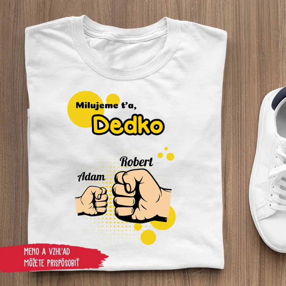Milujeme ťa, Dedko