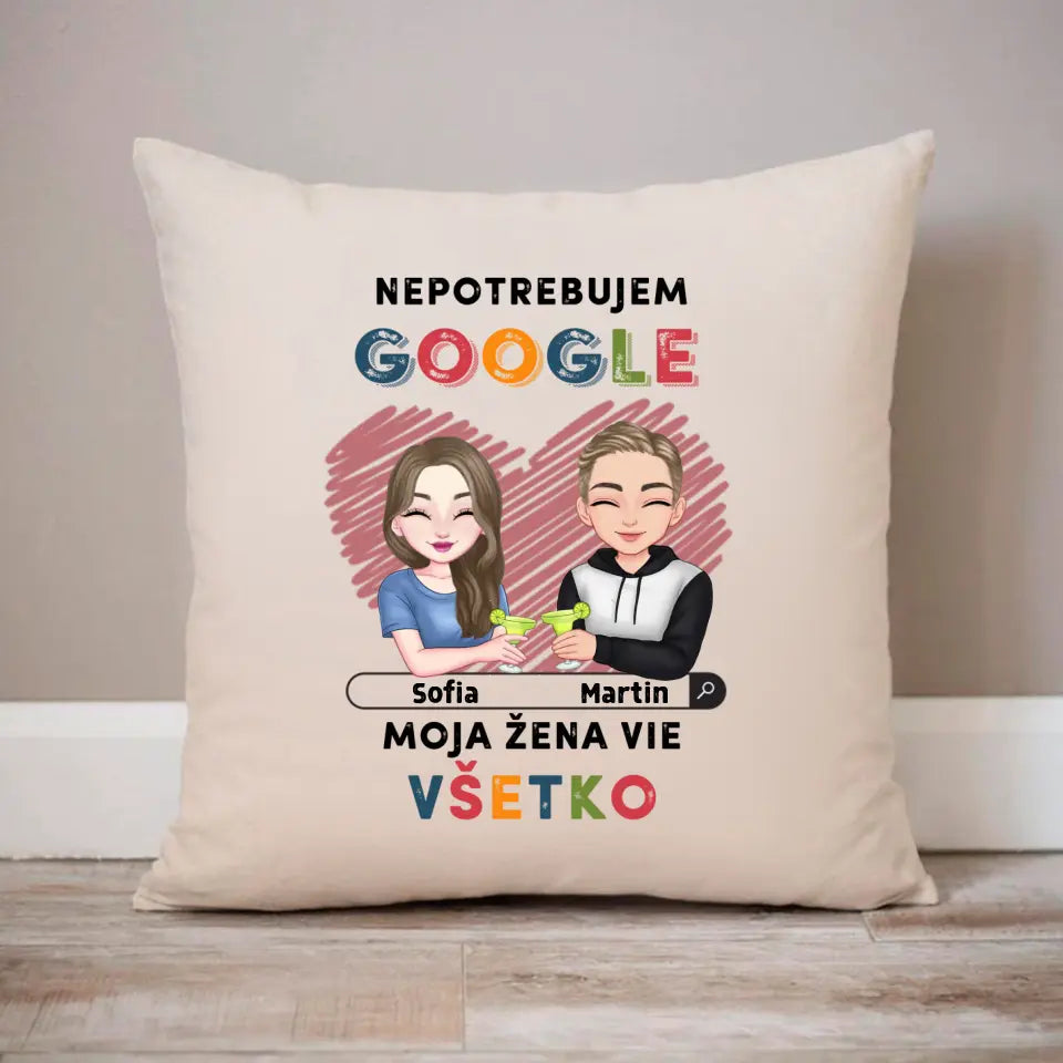 Nepotrebujem Google, môj manžel vie všetko