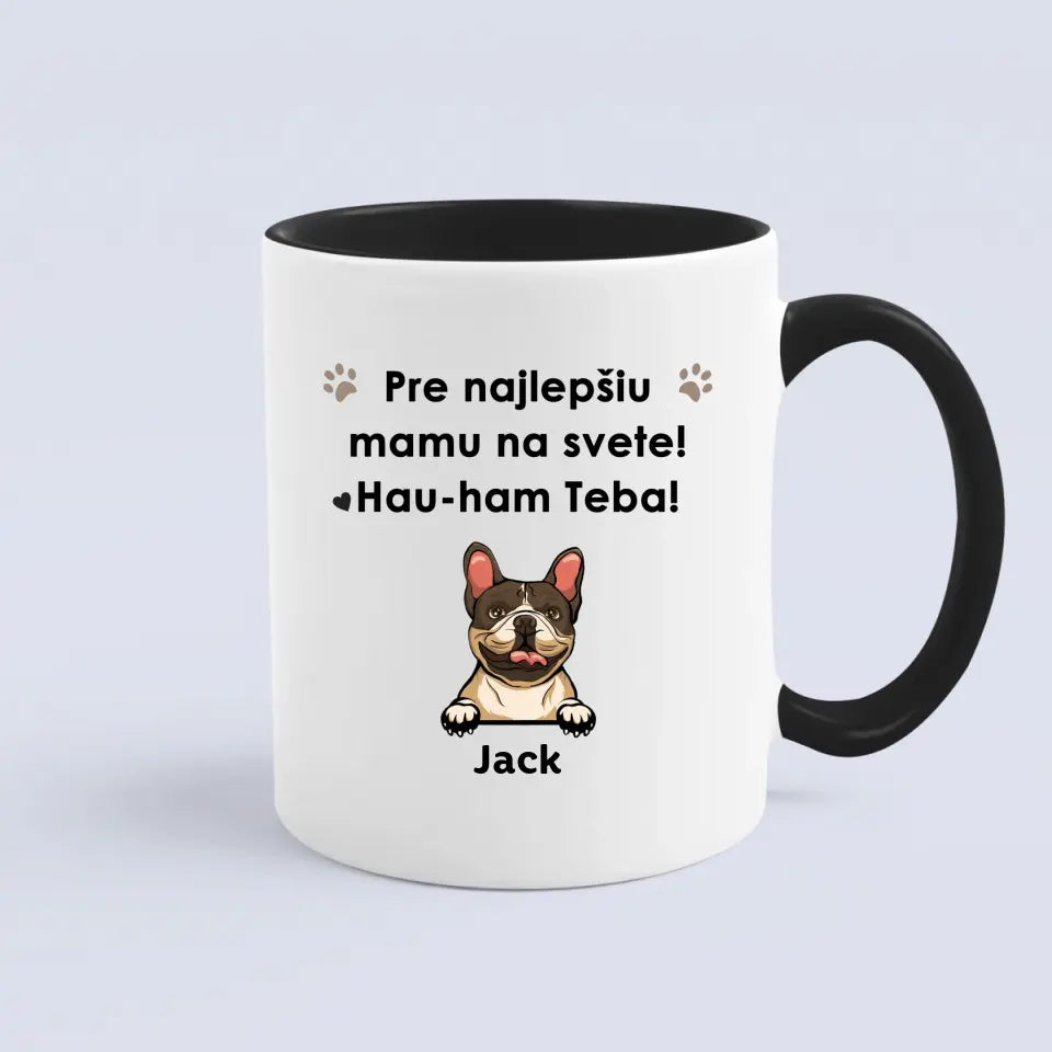 Na najlepšiu psiu mamu na svete! Hafáme ťa!