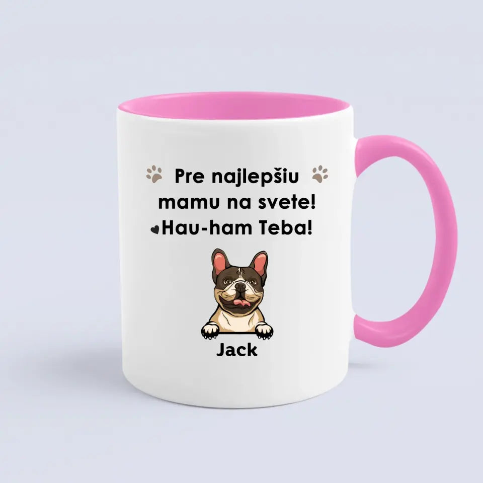 Na najlepšiu psiu mamu na svete! Hafáme ťa!