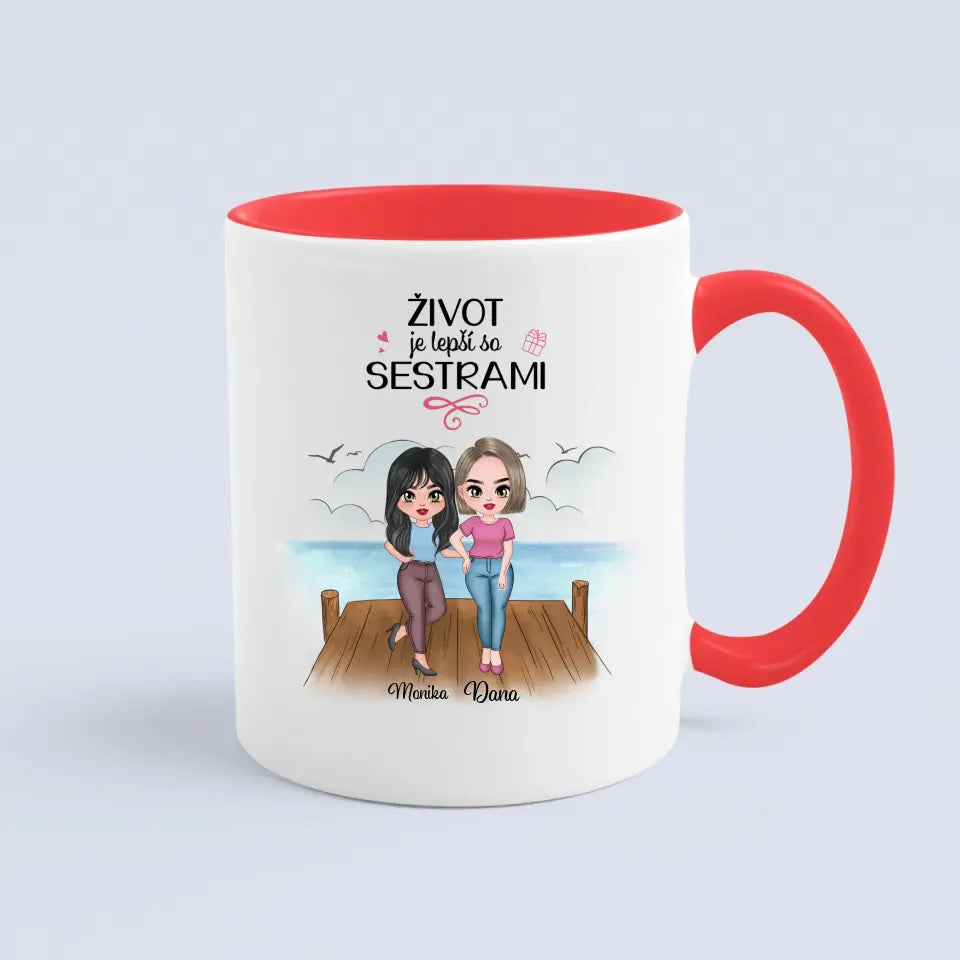 Život je lepší so sestrami