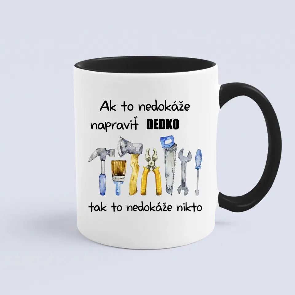 Ak to nedokáže napraviť dedko tak to nedokáže nikto