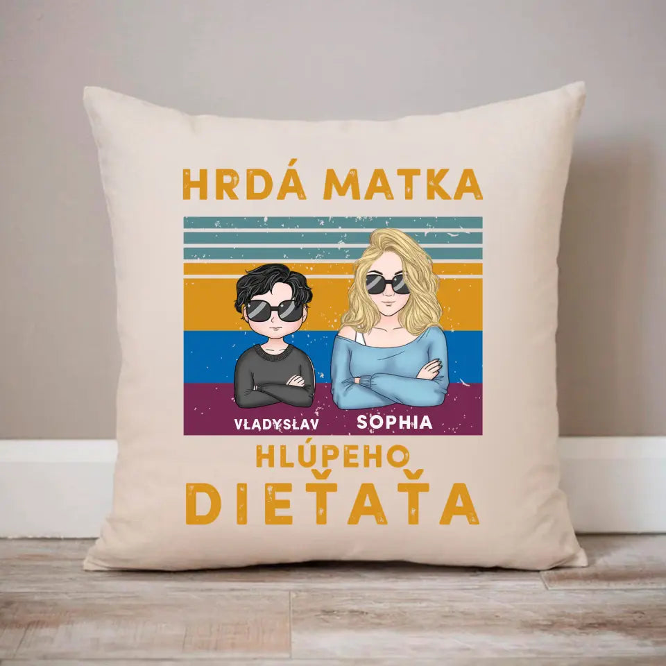 Hrdá matka niekoľkých hlúpych detí