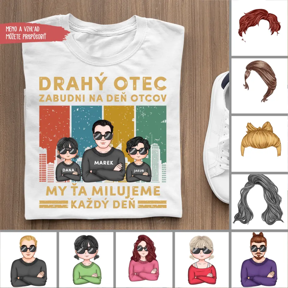 Drahý otec zabudni na deň otcov Ja ťa milujem každý deň