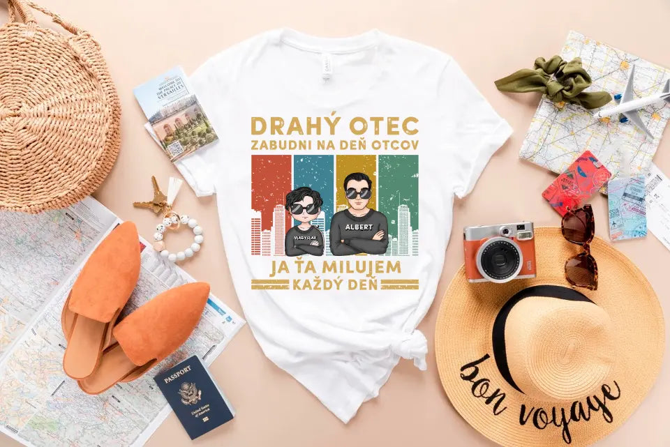 Drahý otec zabudni na deň otcov Ja ťa milujem každý deň