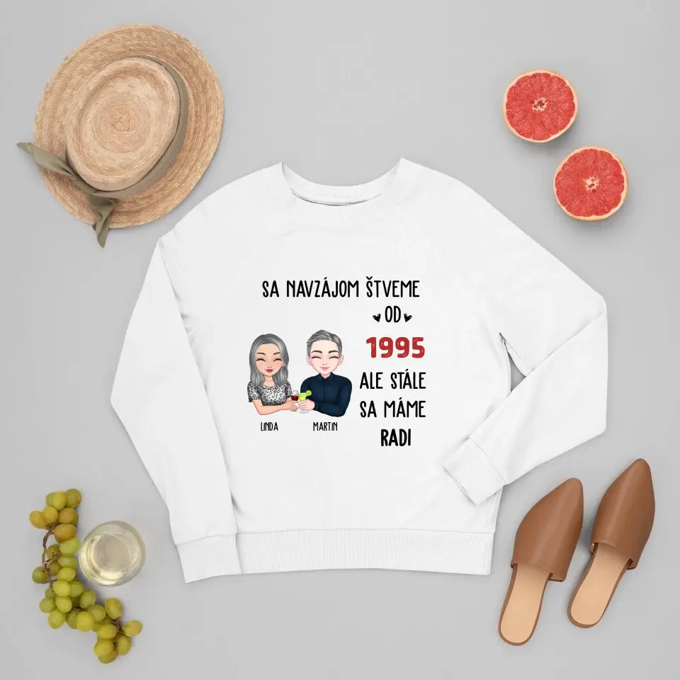 Sa navzájom štveme, ale stále sa máme radi