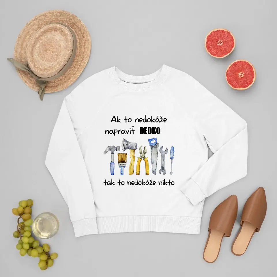 Ak to nedokáže napraviť dedko tak to nedokáže nikto