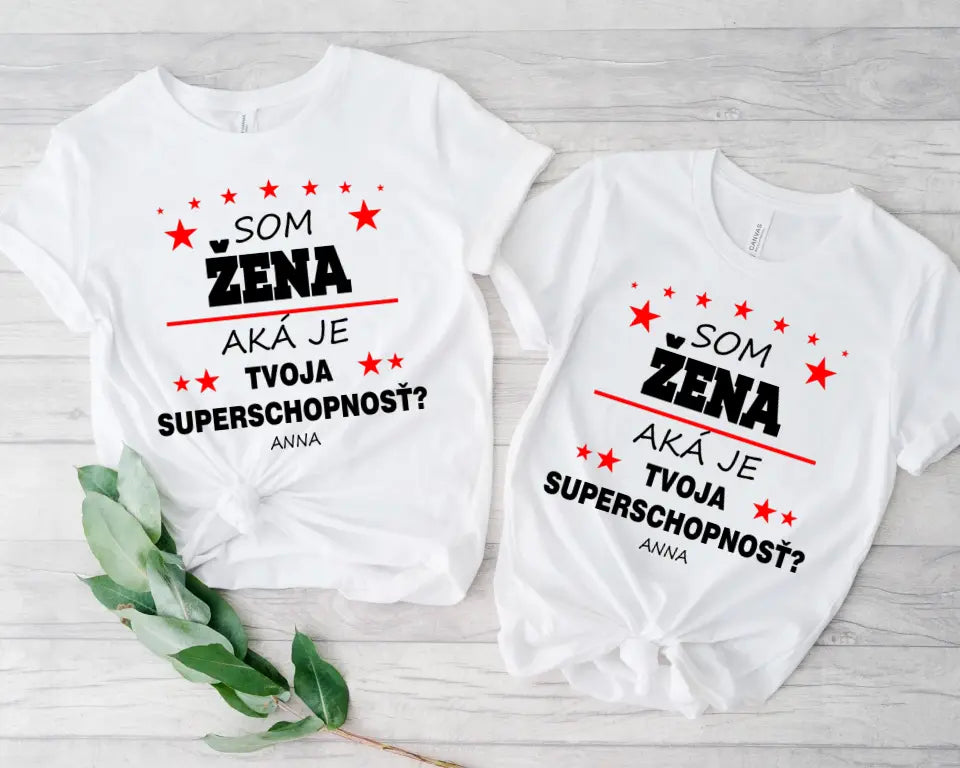 Som žena. Aká je tvoja superschopnosť?