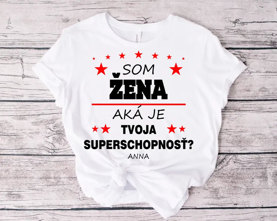 Som žena. Aká je tvoja superschopnosť?