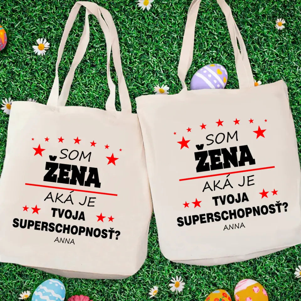 Som žena. Aká je tvoja superschopnosť?