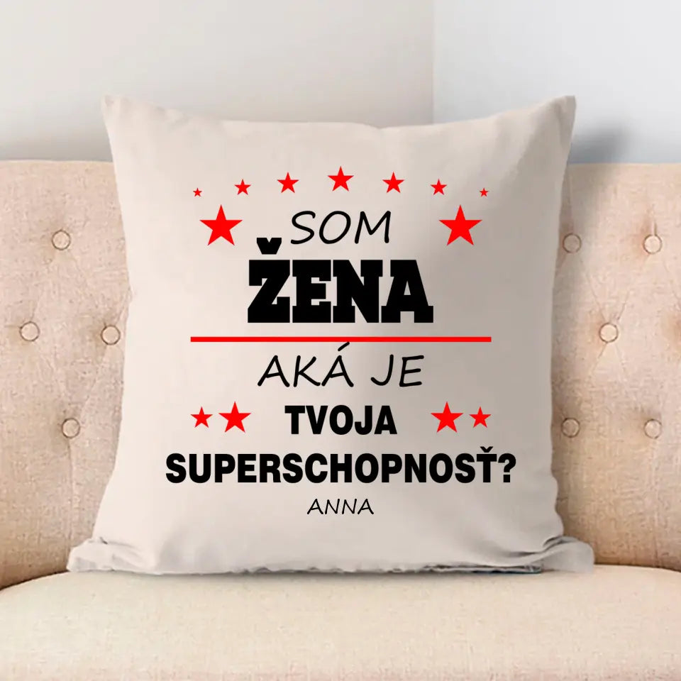 Som žena. Aká je tvoja superschopnosť?