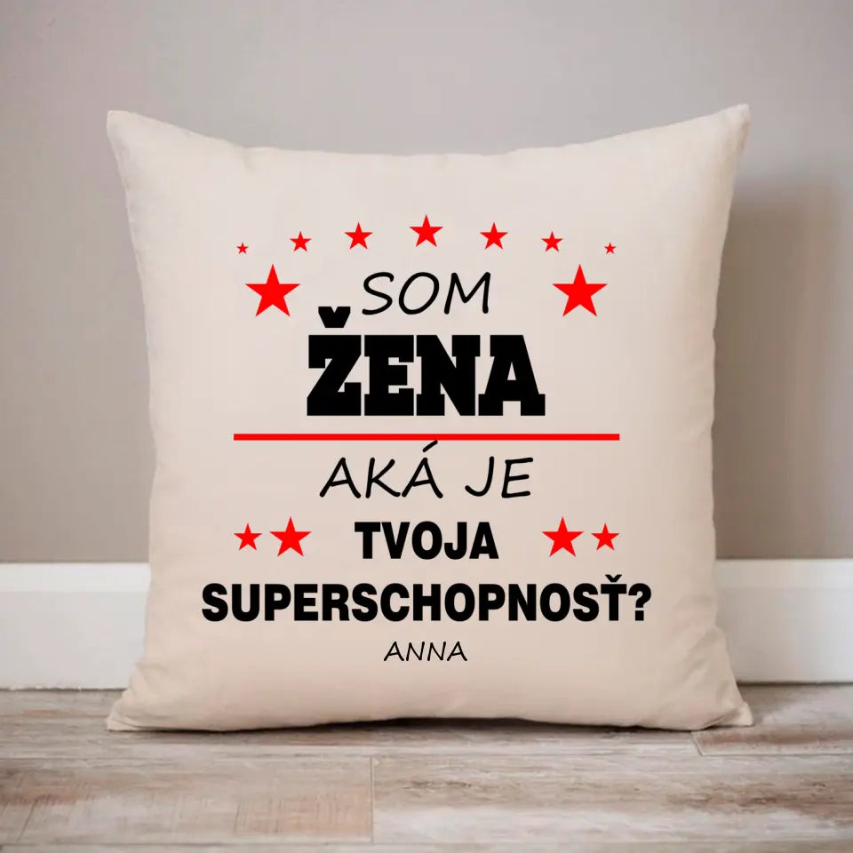Som žena. Aká je tvoja superschopnosť?