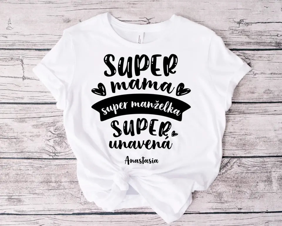 Super mama. Super manželka. Super unavená