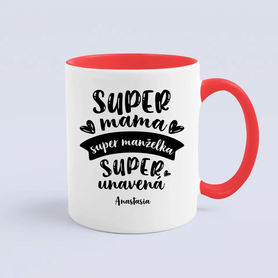 Super mama. Super manželka. Super unavená