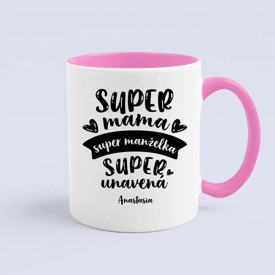 Super mama. Super manželka. Super unavená