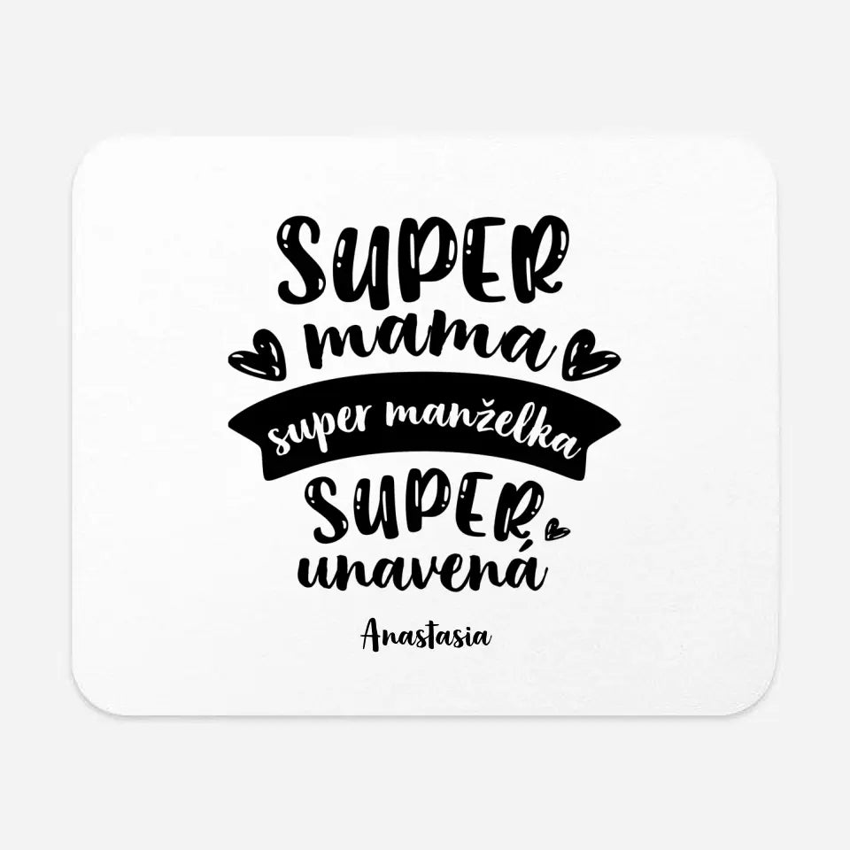 Super mama. Super manželka. Super unavená